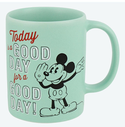 Pre-Order Tokyo Disney Resort Mug Cup Mickey Today is a Good Day